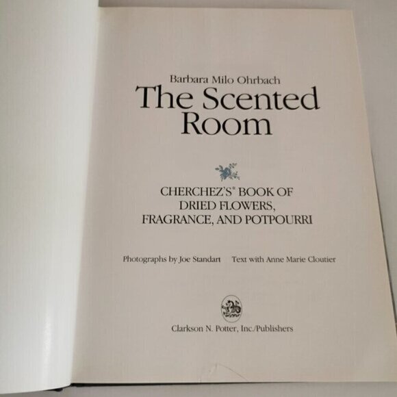 1986 The Scented Room Book Potpourri Dried Flowers Design Barbara Milo Ohrbach - Picture 3 of 7